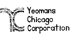 YC YEOMANS CHICAGO CORPORATION