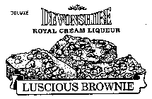 DELUXE DEVONSHIRE ROYAL CREAM LIQUEUR LUSCIOUS BROWNIE