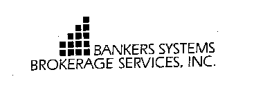 BANKERS SYSTEMS BROKERAGE SERVICES, INC.