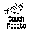 SPUDLEY THE COUCH POTATO