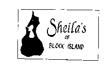 SHEILA'S OF BLOCK ISLAND