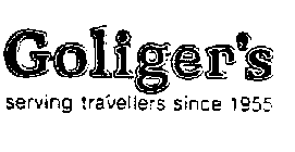 GOLIGER'S SERVING TRAVELLERS SINCE 1955
