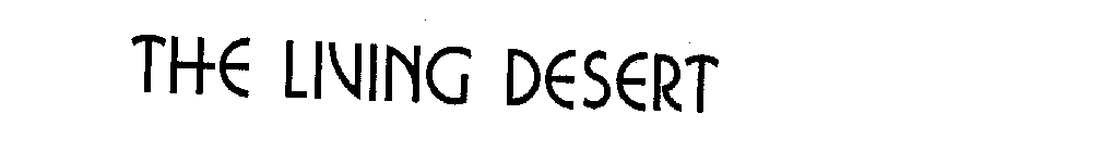 THE LIVING DESERT