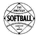 THE AMATEUR SOFTBALL ASSOCIATION OF AMERICA