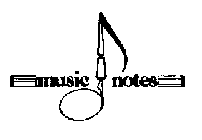 MUSIC NOTES