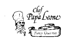 CHEF PAPA LEONE FANCY GOURMET