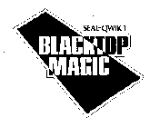 SEAL-QWIK 1 BLACKTOP MAGIC