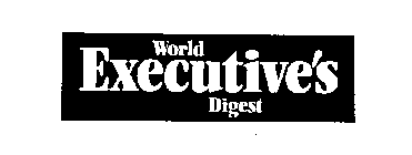 WORLD EXECUTIVE'S DIGEST