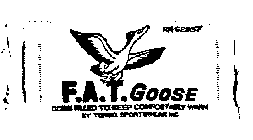 F.A.T. GOOSE