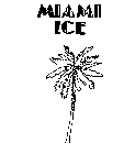 MIAMI ICE