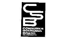CONSUMER SOUNDING BOARD INCORPORATED CSB