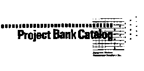 PROJECT BANK CATALOG AMERICAN MEDICAL AS