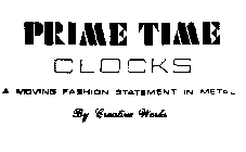 PRIME TIME CLOCKS