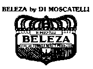BELEZA BY DI MOSCATELLI