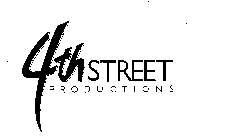 4TH STREET PRODUCTIONS