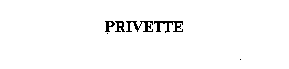 PRIVETTE