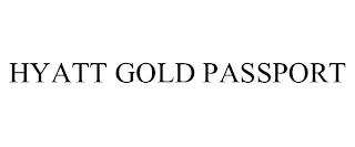 HYATT GOLD PASSPORT