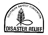 SOUTHERN BAPTIST CONVENTION DISASTER RELIEF