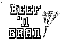 BEEF 'N BRAN