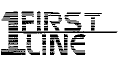 1 FIRST LINE