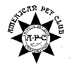 AMERICAN PET CLUB CORPORATION A-P-C AMERICAN PET CLUB