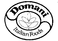 DOMANI ITALIAN FOODS