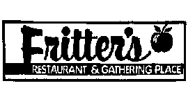 FRITTER'S RESTAURANT & GATHERING PLACE