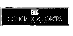 CENTER DEVELOPERS INCORPORATED CD