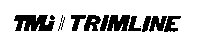 TMI TRIMLINE