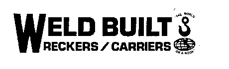WELD BUILT WRECKERS/CARRIERS 