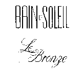 BAIN DE SOLEIL LE BRONZE