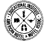 EDUCATIONAL INSTITUTE AMERICAN HOTEL & MOTEL ASSOC.