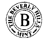 THE BEVERLY HILLS MINT B