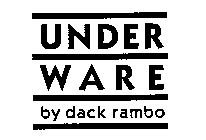 UNDER WARE BY DACK RAMBO