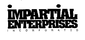 IMPARTIAL ENTERPRISES INCORPORATED