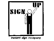 SIGN UP INSTANT SIGN COMPANY