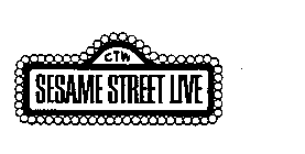 CTW SESAME STREET LIVE