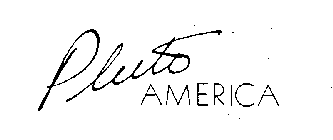 PLUTO AMERICA
