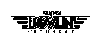 SUPER BOWLIN' SATURDAY