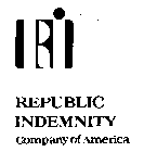 RI REPUBLIC INDEMNITY COMPANY OF AMERICA