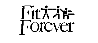 FIT FOREVER