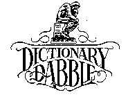 DICTIONARY DABBLE