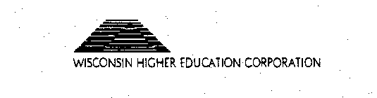 WISCONSIN HIGHER EDUCATION CORPORATION