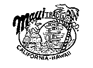 MAUI TRADING CO. CALIFORNIA HAWAII