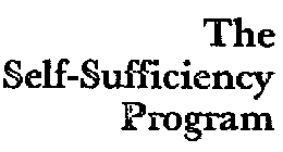 THE SELF-SUFFICIENCY PROGRAM