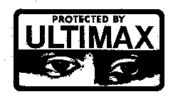 PROTECTED BY ULTIMAX