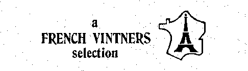A FRENCH VINTNERS SELECTION