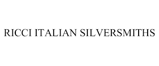 RICCI ITALIAN SILVERSMITHS