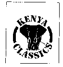 KENYA CLASSICS