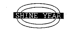 SHINE YEAR